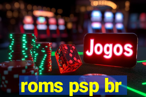 roms psp br